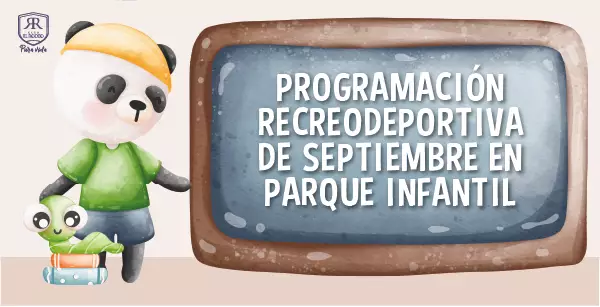 Noticia - Programación Parque Infantil en septiembre